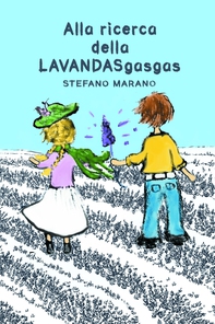 Alla ricerca della LAVANDASgasgas - Librerie.coop