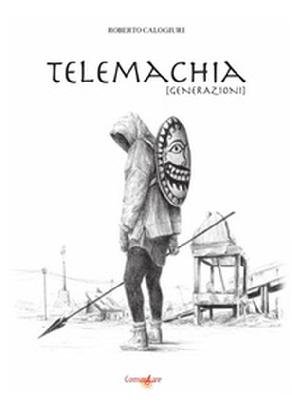 Telemachia. [Generazioni] - Librerie.coop