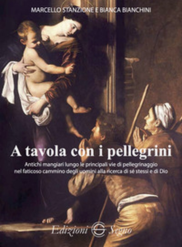 A tavola con i pellegrini - Librerie.coop A tavola con i pellegrini - Librerie.coop