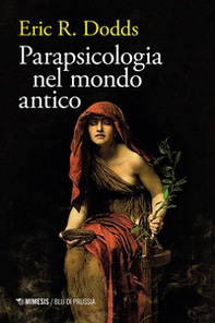 Parapsicologia nel mondo antico - Librerie.coop