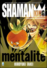 Shaman king mentalité. Shaman king perfect edition - Librerie.coop Shaman king mentalité. Shaman king perfect edition - Librerie.coop