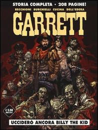 Ucciderò ancora Billy the Kid. Garrett - Vol. 1 - Librerie.coop Ucciderò ancora Billy the Kid. Garrett - Vol. 1 - Librerie.coop