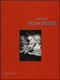 Mario Dondero. Catalogo della mostra (Roma, 14 dicembre 2014-22 marzo 2015) - Librerie.coop