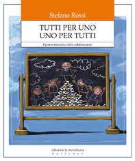 Tutti per uno. Uno per tutti - Librerie.coop