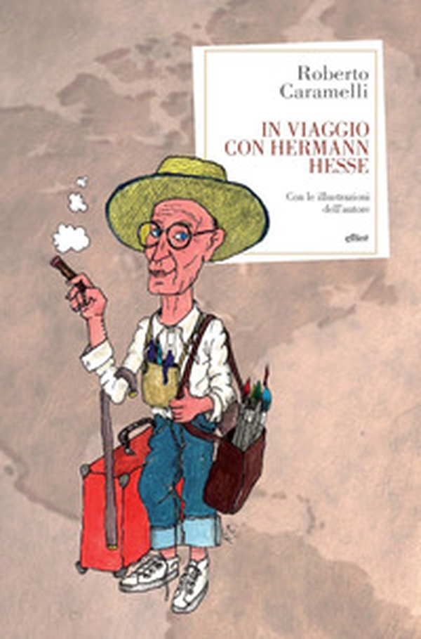 In viaggio con Hermann Hesse - Librerie.coop In viaggio con Hermann Hesse - Librerie.coop