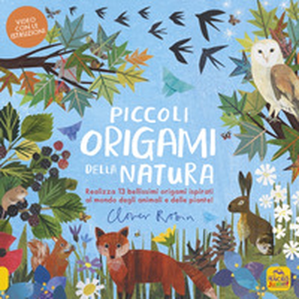 Piccoli origami della natura. Realizza 13 bellissimi origami ispirati al mondo degli animali e delle piante - Librerie.coop Piccoli origami della natura. Realizza 13 bellissimi origami ispirati al mondo degli animali e delle piante - Librerie.coop