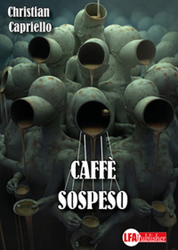 Caffè sospeso. I casi del commissario Luigi Acampora - Librerie.coop Caffè sospeso. I casi del commissario Luigi Acampora - Librerie.coop