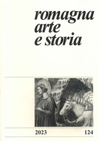 Romagna arte e storia - Vol. 124 - Librerie.coop Romagna arte e storia - Vol. 124 - Librerie.coop