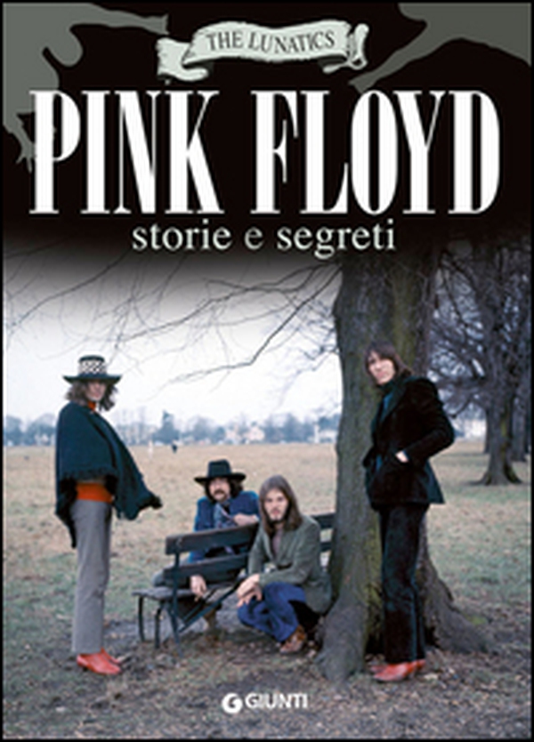 Pink Floyd. Storia e segreti - Librerie.coop Pink Floyd. Storia e segreti - Librerie.coop
