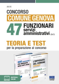 Concorso comune Genova. 47 funzionari servizi amministrativi (cat. D). Kit - Librerie.coop