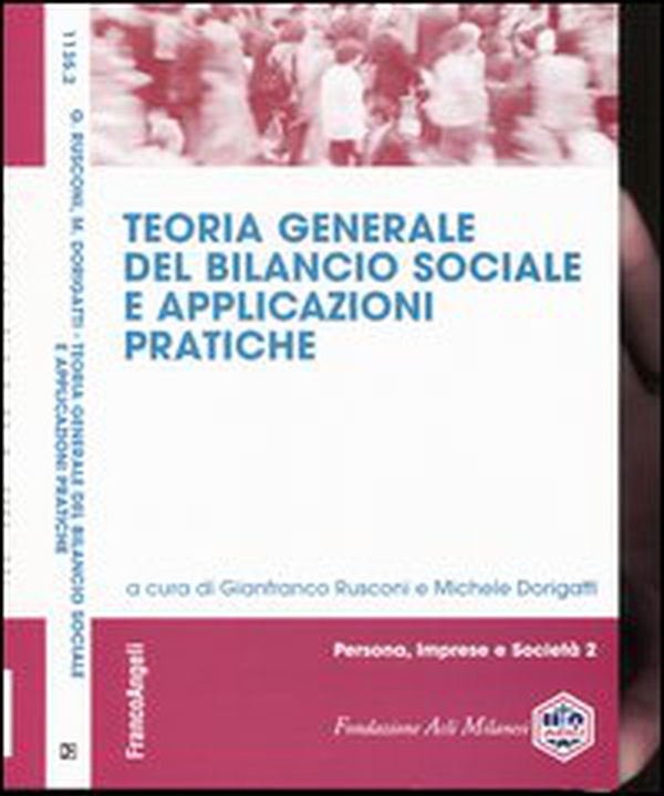 Teoria generale del bilancio sociale e applicazioni pratiche - Librerie.coop Teoria generale del bilancio sociale e applicazioni pratiche - Librerie.coop