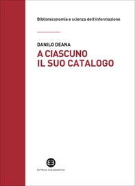A ciascuno il suo catalogo - Librerie.coop A ciascuno il suo catalogo - Librerie.coop
