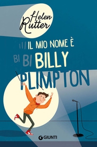 Il mio nome è Billy Plimpton - Librerie.coop Il mio nome è Billy Plimpton - Librerie.coop