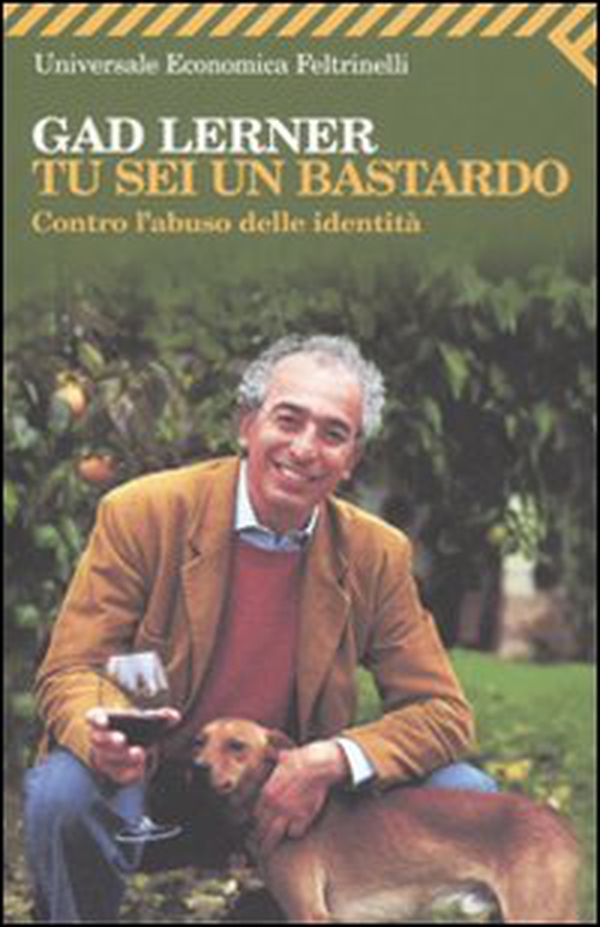 Tu sei un bastardo. Contro l'abuso delle identità - Librerie.coop Tu sei un bastardo. Contro l'abuso delle identità - Librerie.coop