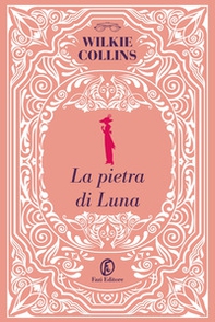 La pietra di luna - Librerie.coop La pietra di luna - Librerie.coop