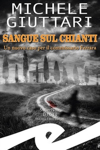 Sangue sul Chianti - Librerie.coop Sangue sul Chianti - Librerie.coop