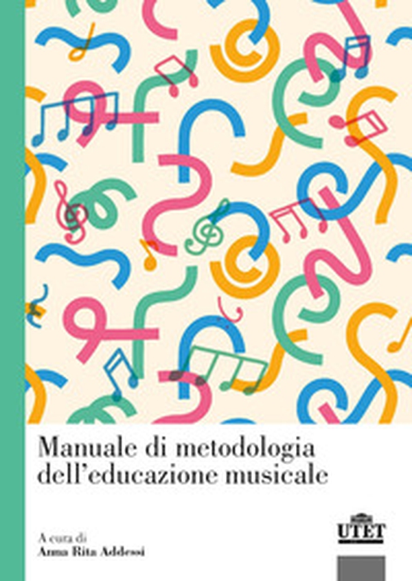 Manuale di metodologia dell'educazione musicale - Librerie.coop Manuale di metodologia dell'educazione musicale - Librerie.coop