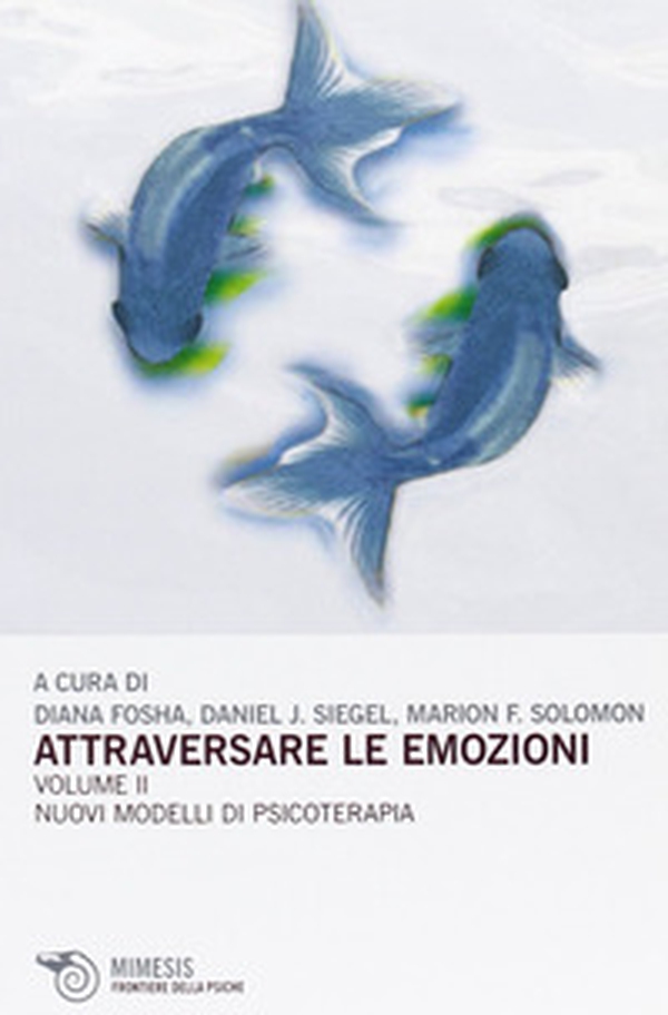 Attraversare le emozioni - Vol. 2 - Librerie.coop