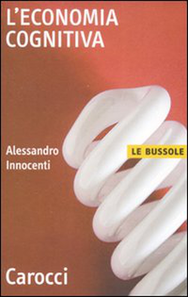 L'economia cognitiva - Librerie.coop L'economia cognitiva - Librerie.coop