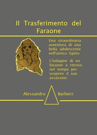 Il trasferimento del faraone - Librerie.coop