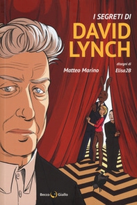 I segreti di David Lynch - Librerie.coop I segreti di David Lynch - Librerie.coop