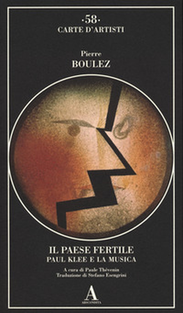 Il paese fertile. Paul Klee e la musica - Librerie.coop Il paese fertile. Paul Klee e la musica - Librerie.coop