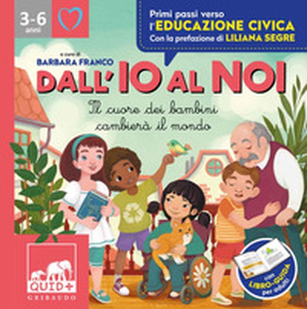 Dall'io al noi. Il cuore dei bambini cambierà il mondo - Librerie.coop Dall'io al noi. Il cuore dei bambini cambierà il mondo - Librerie.coop