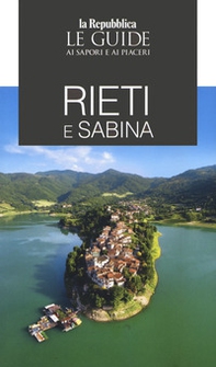 Rieti e Sabina. Le guide ai sapori e ai piaceri - Librerie.coop