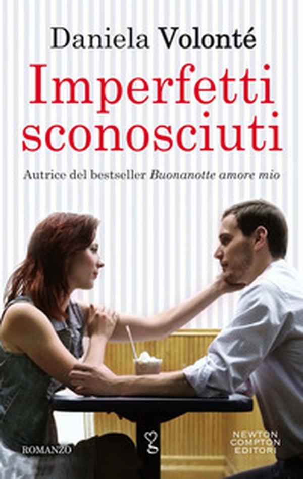 Imperfetti sconosciuti - Librerie.coop Imperfetti sconosciuti - Librerie.coop
