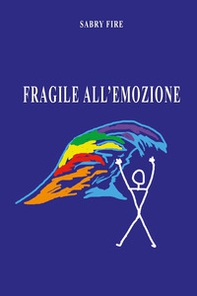Fragile all'emozione - Librerie.coop