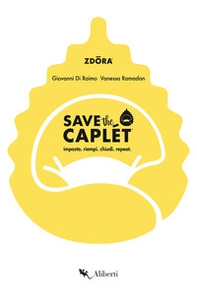 Save the caplét. Impasta, riempi, chiudi, repeat - Librerie.coop