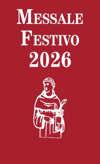 Messale festivo 2026. Edizione per la famiglia antoniana - Librerie.coop