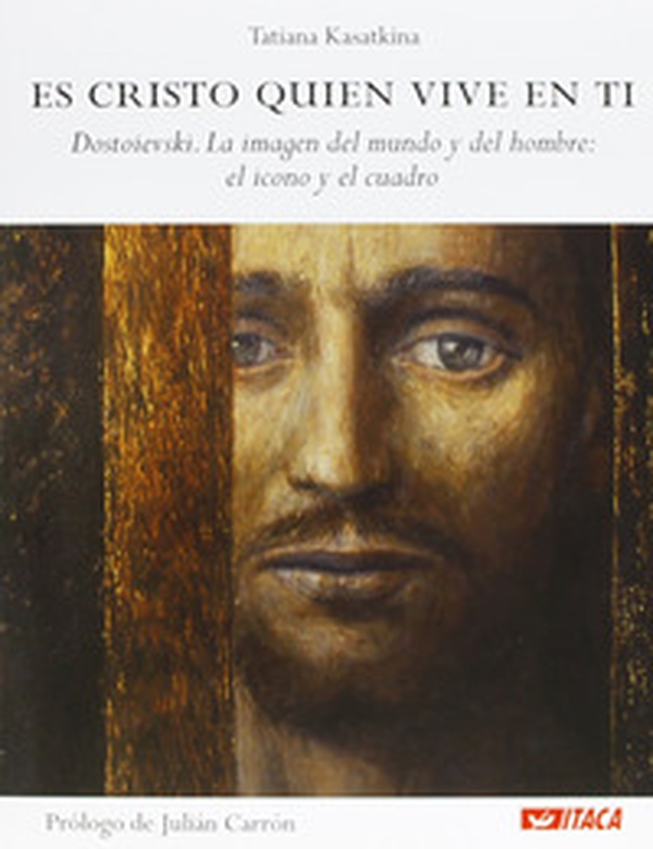 Es Cristo quien vive en ti. Dostoievski. La imagen del mundo y del hombre: el icono y el cuadro - Librerie.coop Es Cristo quien vive en ti. Dostoievski. La imagen del mundo y del hombre: el icono y el cuadro - Librerie.coop