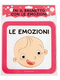 Fai il bagnetto con le emozioni - Librerie.coop