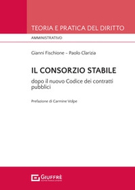 Il consorzio stabile tra novità e conferme dopo il nuovo Codice dei contratti pubblici (d.lgs. n. 36/2023) - Librerie.coop