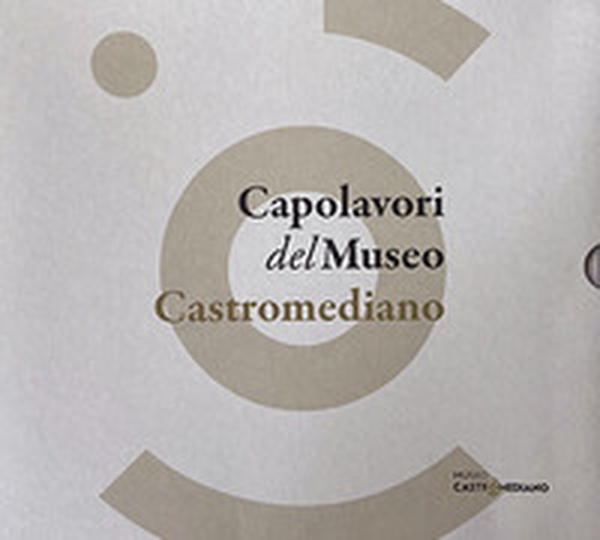 Capolavori del museo Castromediano - Vol. 1-3 - Librerie.coop Capolavori del museo Castromediano - Vol. 1-3 - Librerie.coop