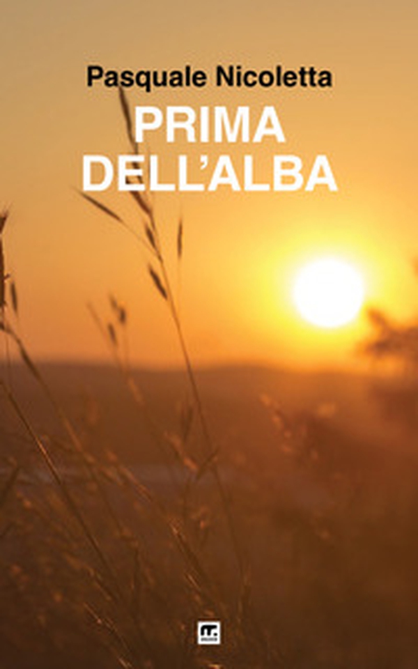 Prima dell'alba - Librerie.coop Prima dell'alba - Librerie.coop