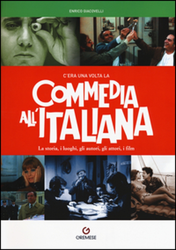 C'era una volta la commedia all'italiana - Librerie.coop C'era una volta la commedia all'italiana - Librerie.coop