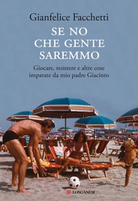 Se no che gente saremmo - Librerie.coop Se no che gente saremmo - Librerie.coop