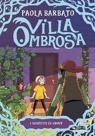 Villa Ombrosa 4. I sospetti di Vinny - Librerie.coop