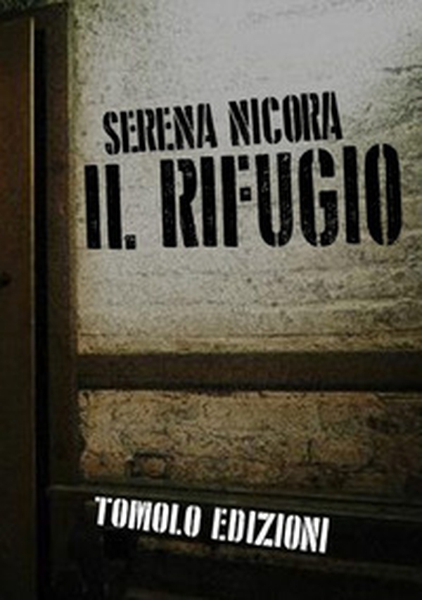 Il rifugio - Librerie.coop Il rifugio - Librerie.coop