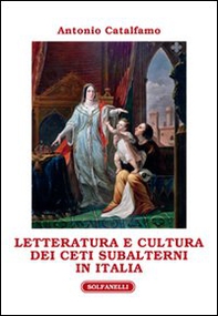 Letteratura e cultura dei ceti subalterni in Italia - Librerie.coop