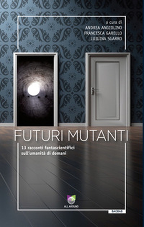 Futuri mutanti - Librerie.coop