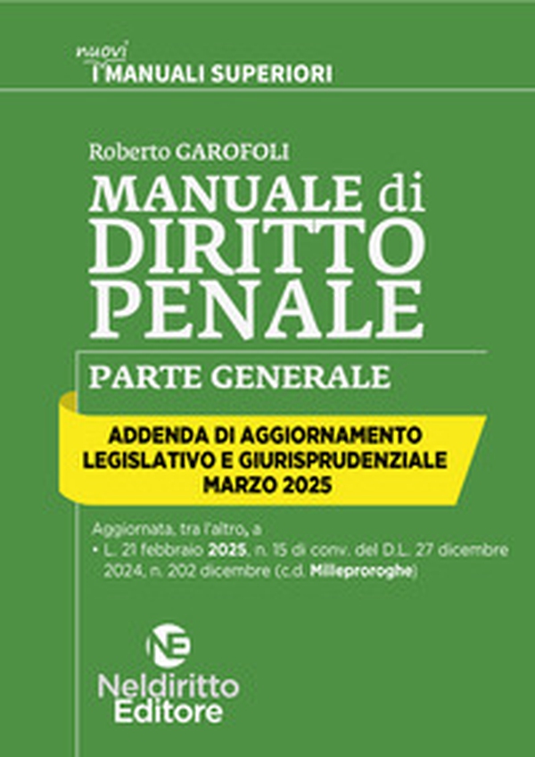 Addenda di aggiornamento. Manuale superiore di Penale. Aprile 2025 - Librerie.coop Addenda di aggiornamento. Manuale superiore di Penale. Aprile 2025 - Librerie.coop