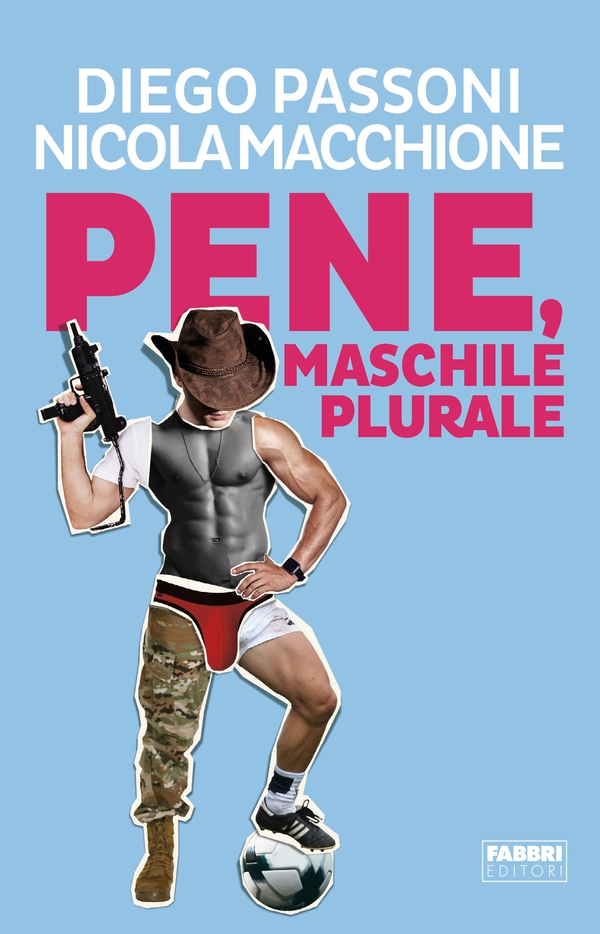 Pene, maschile plurale - Librerie.coop Pene, maschile plurale - Librerie.coop