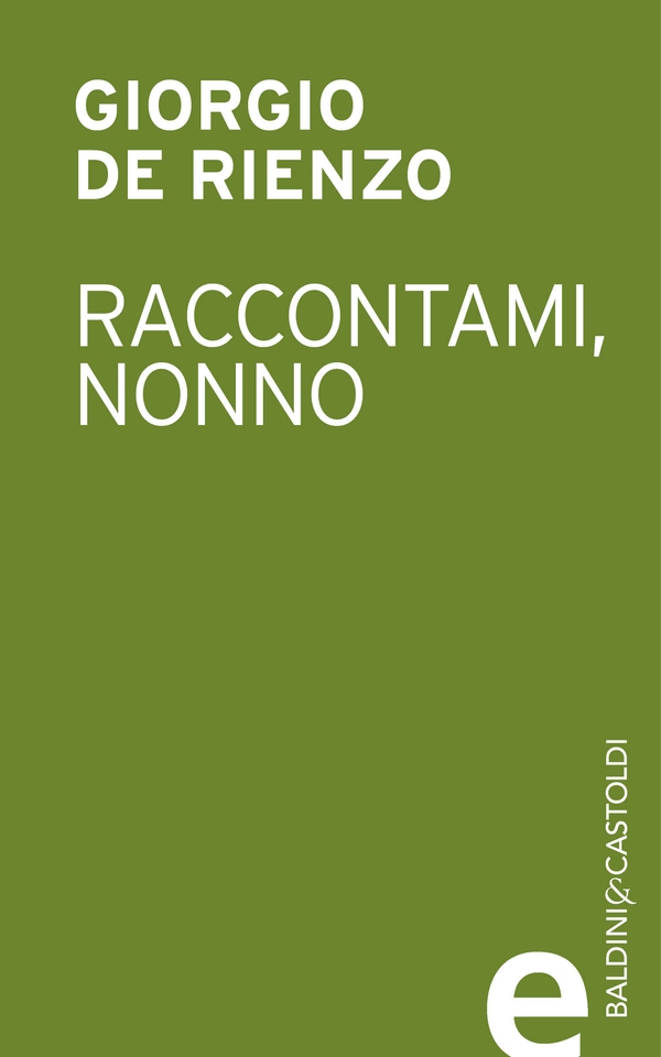 Raccontami nonno - Librerie.coop Raccontami nonno - Librerie.coop