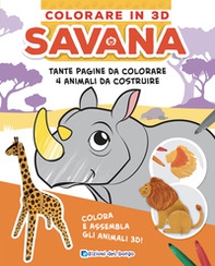 Savana. Colorare in 3D - Librerie.coop