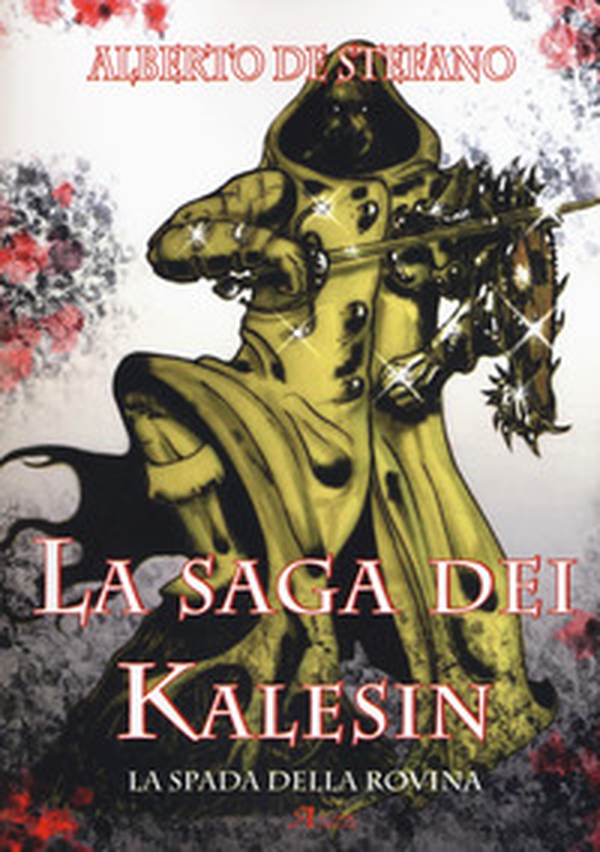 La spada della rovina. La saga dei Kalesin - Librerie.coop La spada della rovina. La saga dei Kalesin - Librerie.coop