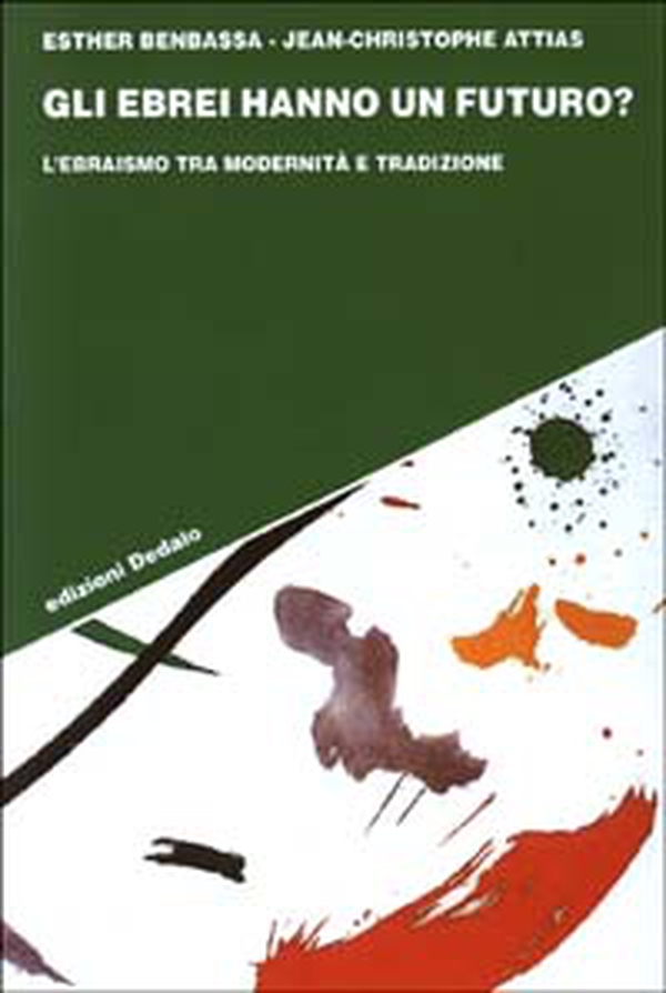 Gli ebrei hanno un futuro? L'ebraismo tra modernità e tradizione - Librerie.coop Gli ebrei hanno un futuro? L'ebraismo tra modernità e tradizione - Librerie.coop