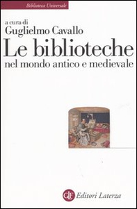 Le biblioteche nel mondo antico e medievale - Librerie.coop